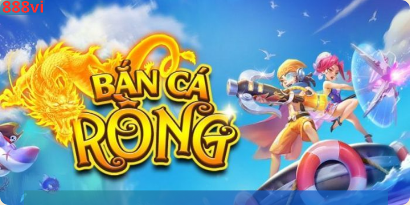  Rồng Thần Bắn Cá – Trò Chơi Săn Thưởng Thú Vị Cực Đỉnh